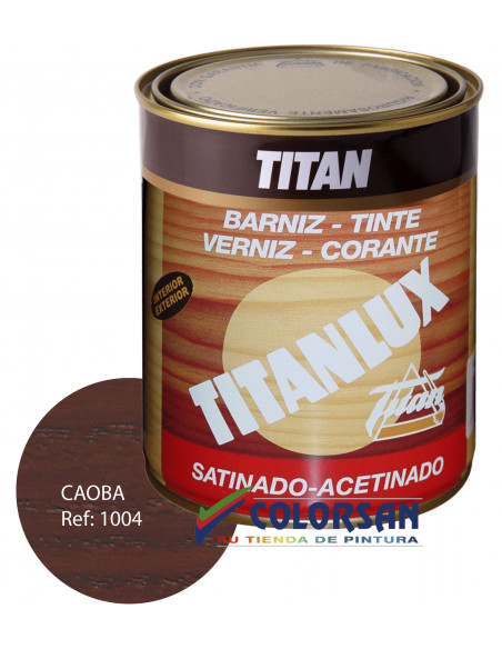 Barniz DECORACION TITAN satinado - Pinturas Colorsan
